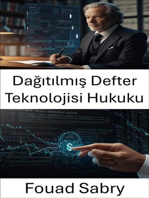 cover image of Dağıtılmış Defter Teknolojisi Hukuku